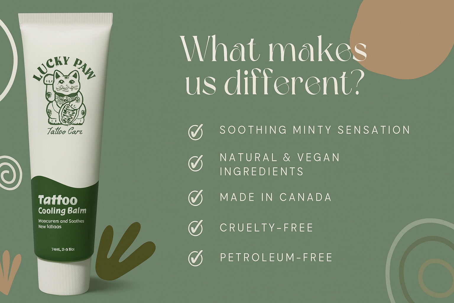 Lucky Paw Tattoo Cooling Balm tube beside text reading “What makes us different?” with features listed: soothing minty sensation, natural and vegan ingredients, made in Canada, cruelty-free, and petroleum-free.